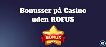Udenlandske Casino uden Rofus Gode Alternativer til Danske Spiller