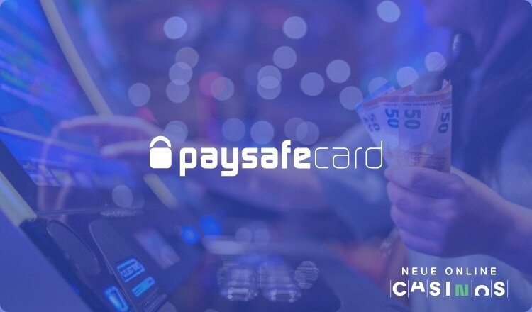 Die besten Online Casinos mit Paysafecard