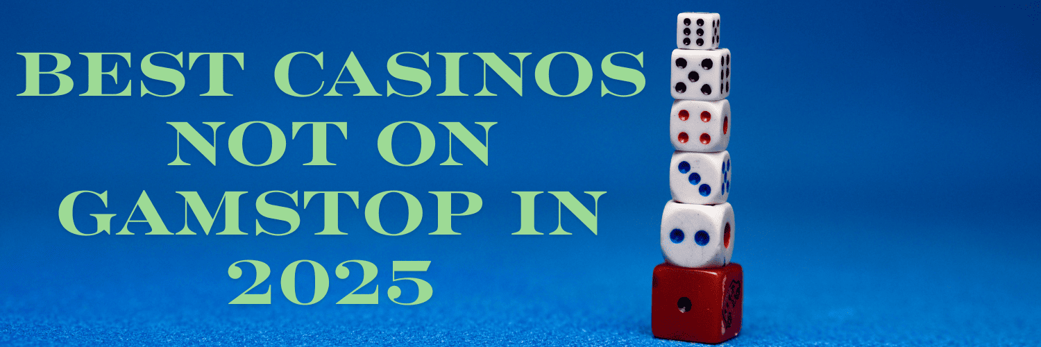 Exploring Casinos Not Registered on Gamstop 1670700566