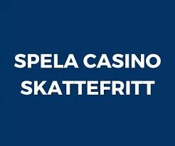 Skattefria Casino - En Guidad Tur i den Spännande Världen av Spel utan Skatter